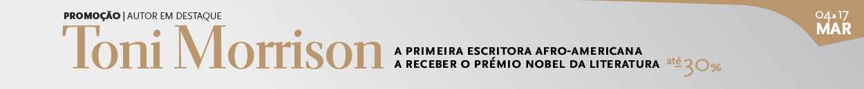 Autor em Destaque Toni Morrison Autor em Destaque Toni Morrison
